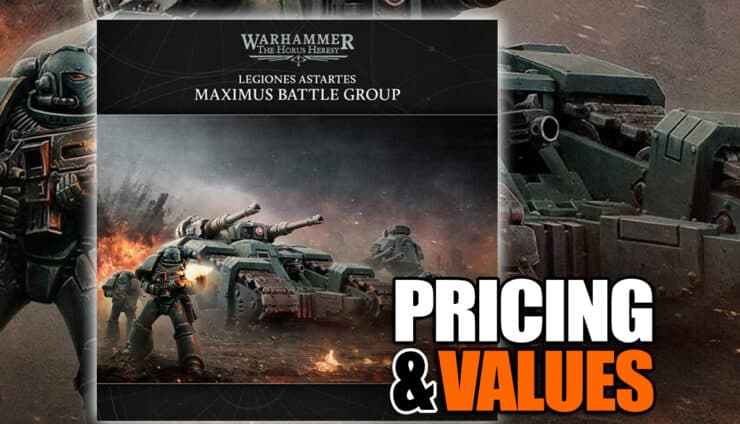 Maximus Battlegroup pricing and value