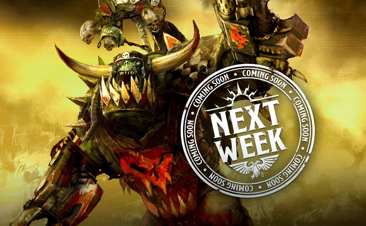 Warhammer 40k Sunday Preview Orks Codex and Armageddon wave pre-orders