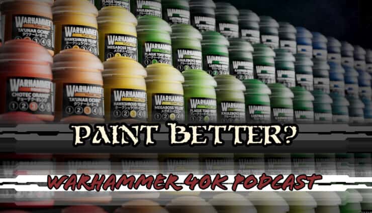 Long War Citadel Paint Episode 527