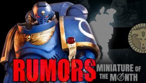 miniature of the month rumors warhammer stores