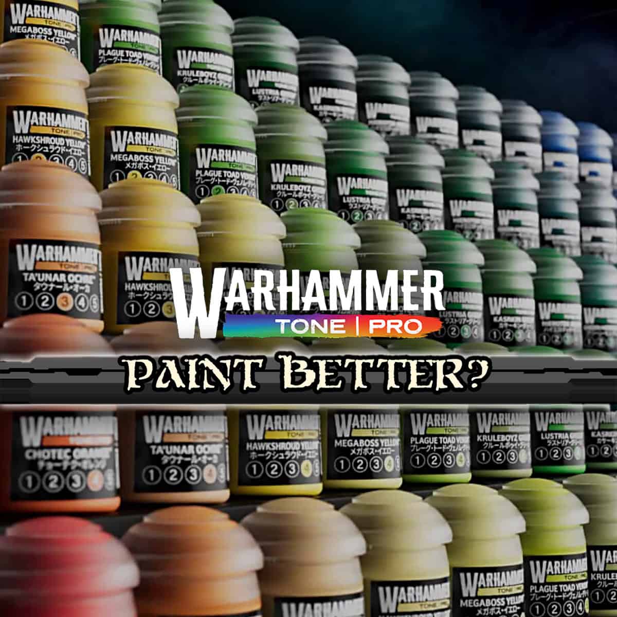 warhammer tone pro paint better
