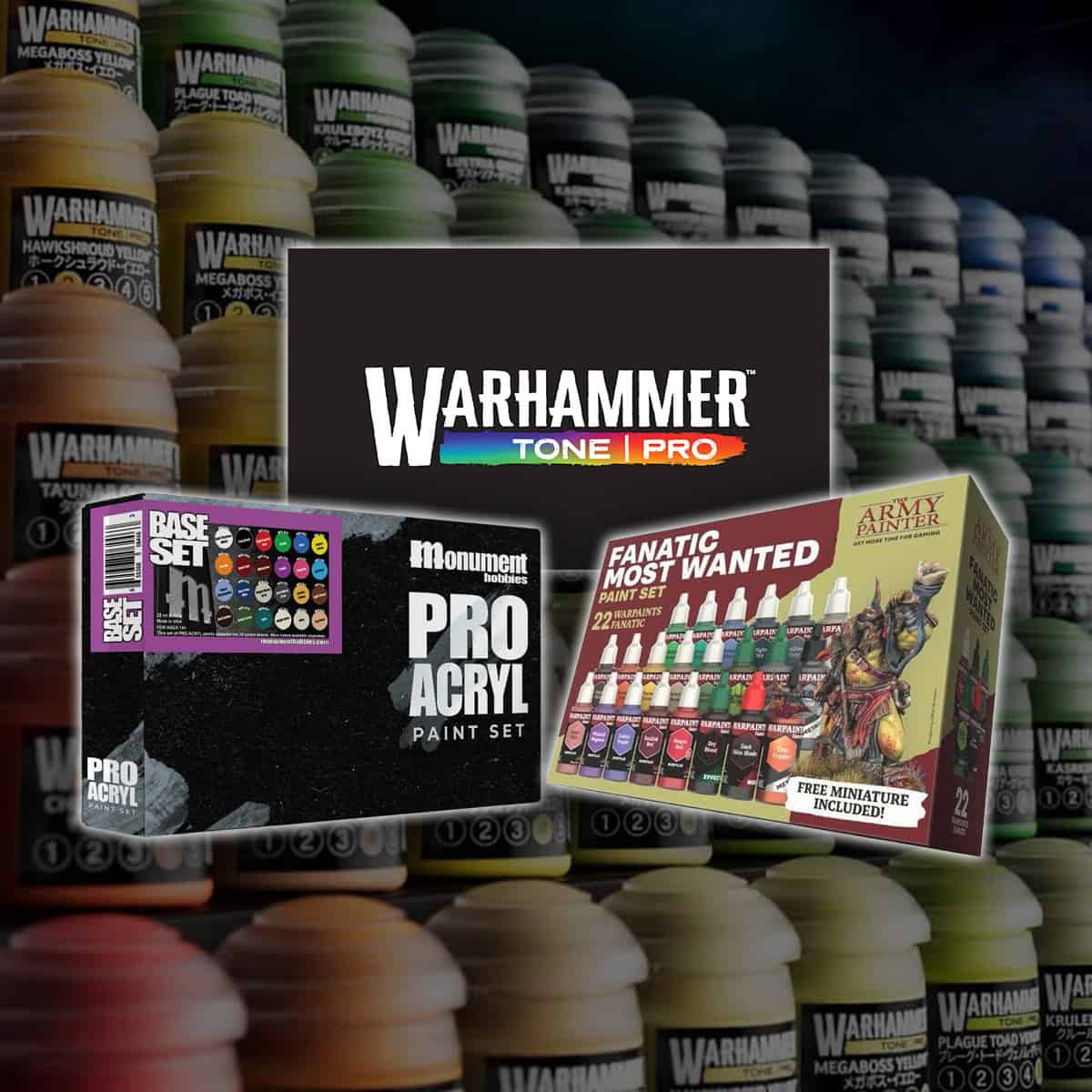 warhammer tone pro paints monument pro acryl and fanttic
